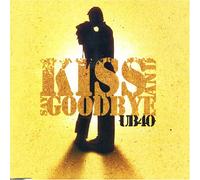 UB40 - Kiss and Say Goodbye / Gotta Tell Someone