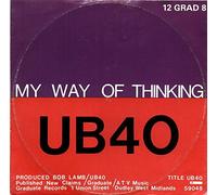 UB40 - My Way Of Thinking / I Think Its Going To Rain Today
