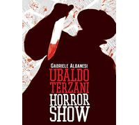 Ubaldo Terzani Horror Show