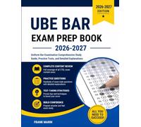 UBE Bar Exam Prep Book 2026-2027: Uniform Bar Examination Comprehensive Study Guide, Practice Tests, and Detailed Explanations