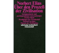 Uber den Proze der Zivilisation 2.: Wandlungen, Elias.