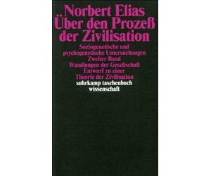 Uber den Proze der Zivilisation 2.: Wandlungen, Elias.