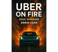 Uber on Fire Soul Winning