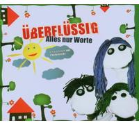 Uberflüssig - Alles Nur Worte