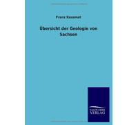 Ubersicht der Geologie von Sachsen. Kossmat 9783846010778 Fast Free Shipping<|