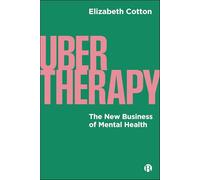 UberTherapy: The New Business of Mental Health