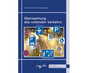 Uberwachung des ruhenden Verkehrs: Stand: 01.09.2023, Maier 9783946671534 New.