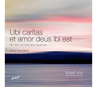 Ubi Caritas Et Amor Deus - Various Composers