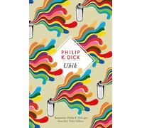 Ubik: The reality bending science fiction masterpiece (S.F. MASTERWORKS)