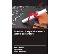 Ubóstwo a wyniki w nauce wśród dziewcząt