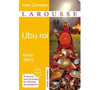Ubu roi (Petits Classiques Larousse (135))