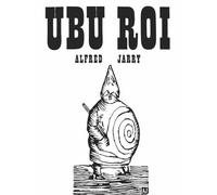 Ubu Roi Play: Drama in 5 Acts (New Directions Paperbook)