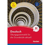 Ubungsgrammatik fur die Grundstufe - aktuell - Buch mit Online Test (Gramatica Aleman)
