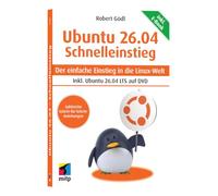 Ubuntu 26.04 LTS Schnelleinstieg: Inkl. E-Book und Ubuntu auf DVD. Der einfache Einstieg in die Linux-Welt