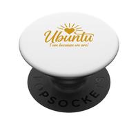 Ubuntu I am because we are PopSockets Adhesive PopGrip