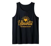 Ubuntu I am Because we are Tank Top