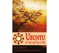 Ubuntu : I in You and You in Me