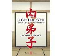 Uchideshi: Dans les pas du maître