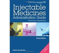 UCL Hospitals Injectable Medicines Administration Guide by University College London Hospitals ( 2010 ) Spiral-bound