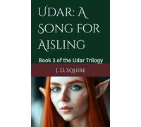 Udar: A Song for Aisling: Book 3 of the Udar Trilogy