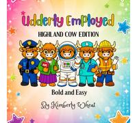 Udderly Employed: Bold and Easy Highland Cow