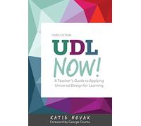 Udl Now!: A Teacher's Guide to Applying Universal Design for Learning