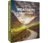 Udo Haafke Roadtrip Europa - Roadtrips Schottland: Die ultimativen T (Paperback)