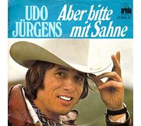 Udo Jürgens - JÜRGENS, UDO / Aber bitte mit Sahne / Vier Stunden in der Woche / 1976 / Bildhülle / ariola # 17 004 AT / 17004 / Deutsche Pressung / 7" Vinyl Single Schallplatte /