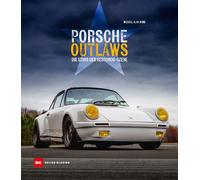 Udo Stünkel Michael Ala Porsche Outlaws: Die Stars der Restomod (Hardback)