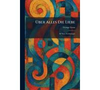 Über Alles Die Liebe: 60 Neue Zeichnungen