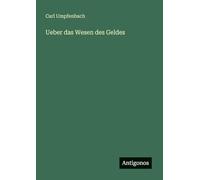 Ueber das Wesen des Geldes