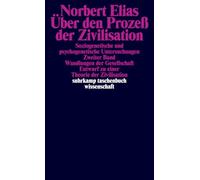 Uber den Proze der Zivilisation I/II.: Sozioge, Elias Paperback Paperb PB.
