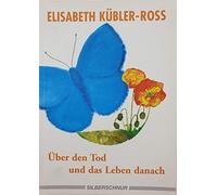 Über den Tod und das Leben danach.