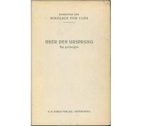 Über den Ursprung. De principio.