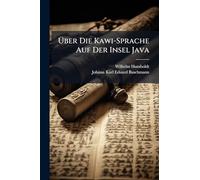 Über Die Kawi-Sprache Auf Der Insel Java