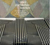 Ueber Die Massen Herrlich - Various Composers