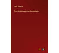 Über die Methoden der Psychologie