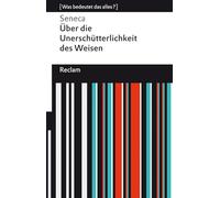 Über die Unerschütterlichkeit des Weisen: [Was bedeutet das alles?]