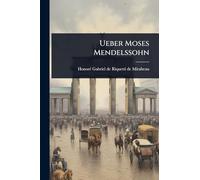 Ueber Moses Mendelssohn