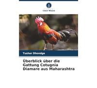 Überblick über die Gattung Cotugnia Diamare aus Maharashtra