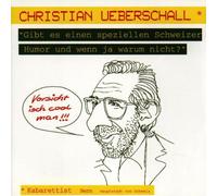Ueberschall,Christian - Gibt Es Einen Speziellen Schweizer Humor und wenn ja warum nicht?