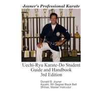 Uechi-Ryu Karate-Do Student Guide and Handbook: 3rd Edition
