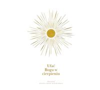 Ufać Bogu w cierpieniu: A Love God Greatly Polish Bible Study