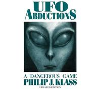 UFO Abductions: A Dangerous Game