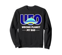UFO Aficionado Retro Flying Saucer Wrong Planet My Bad Sweatshirt