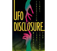 UFO Disclosure : Forgotten Links