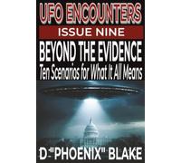 UFO Encounters: Beyond the Evidence (UFO Encounters series)