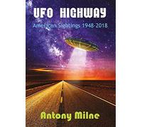 UFO Highway American Sightings 1948-2018