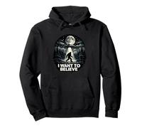 UFO I Want To Believe - Bigfoot Unidentified Flying Objects Pullover Hoodie