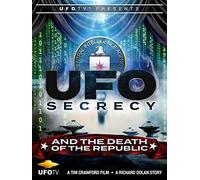 UFO Secrecy and The Death of the Republic